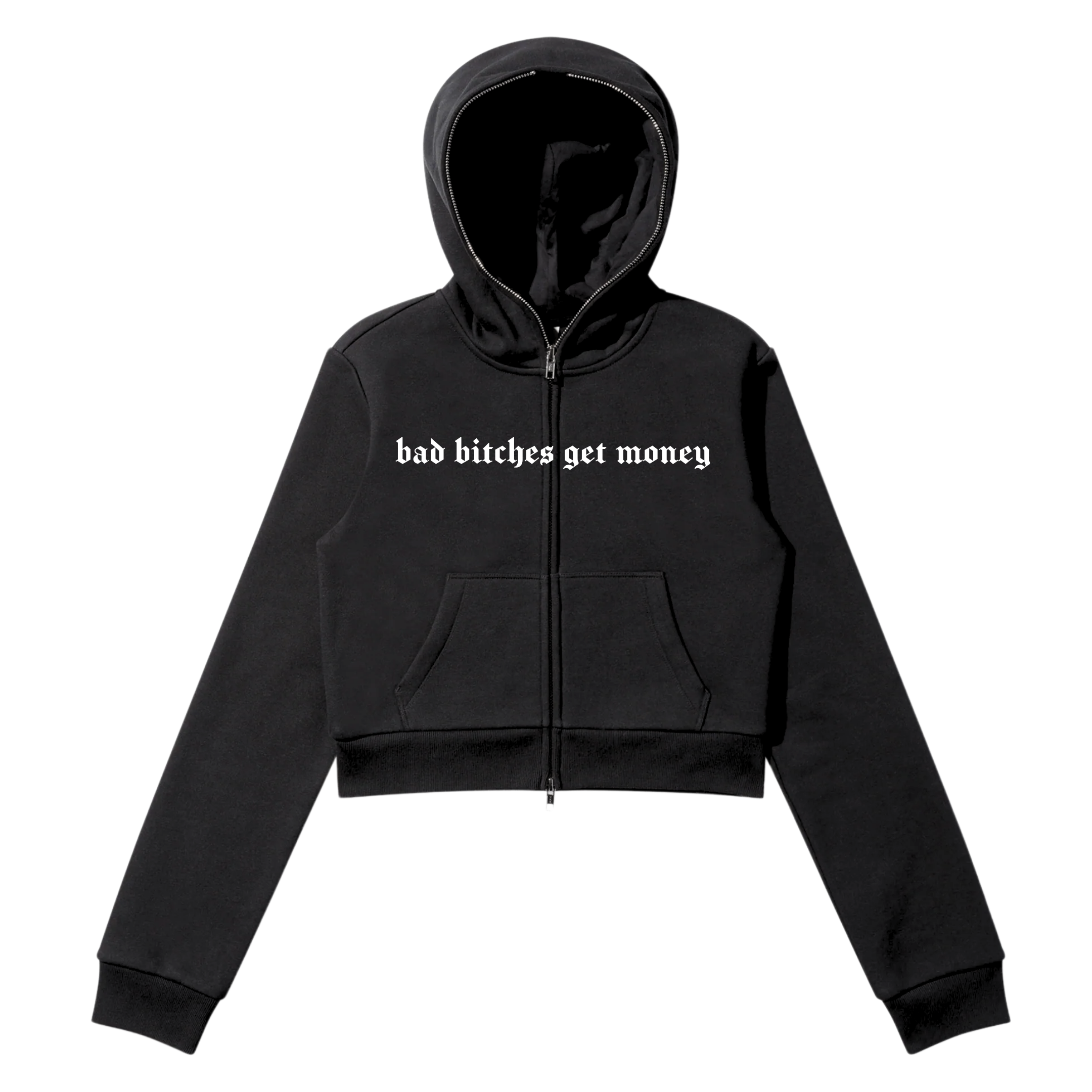 EYTH - Bad B*tches Get Money Full Zip Crop Hoodie